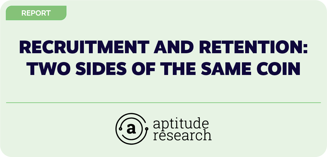 Recruitment and Retention: Two Sides of the Same Coin